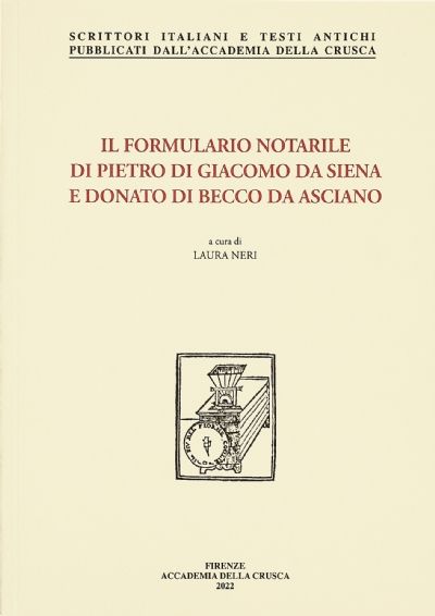 Il formulario notarile di Pietro di Giacomo da Siena e Donato di Becco da Asciano