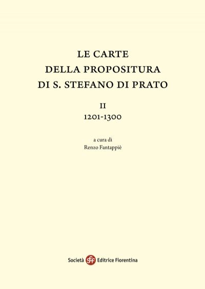 Le carte della propositura di S. Stefano di Prato. II. 1201-1300