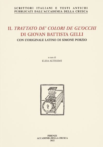 Il trattato de' colori de gl'occhi di Giovan Battista Gelli