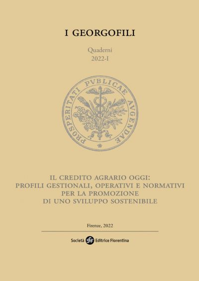 Il credito agrario oggi: profili gestionali, operativi e normativi per la promozione di uno sviluppo sostenibile