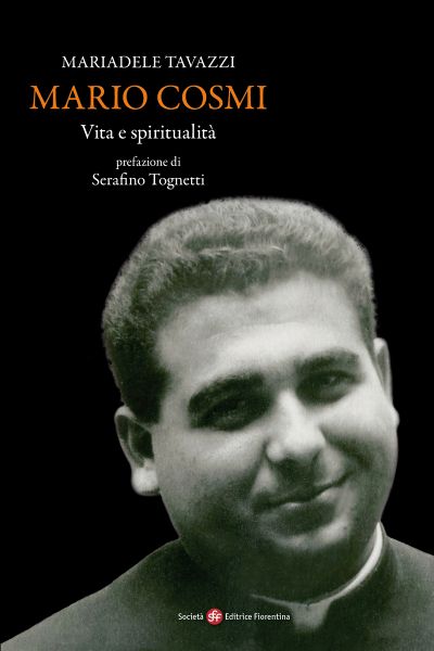 Mario Cosmi. Vita e spiritualità