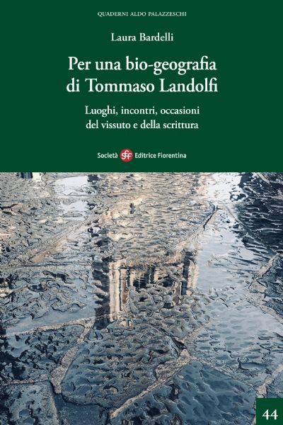 Per una bio-geografia di Tommaso Landolfi