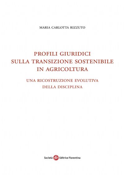 Profili giuridici sulla transizione sostenibile in agricoltura