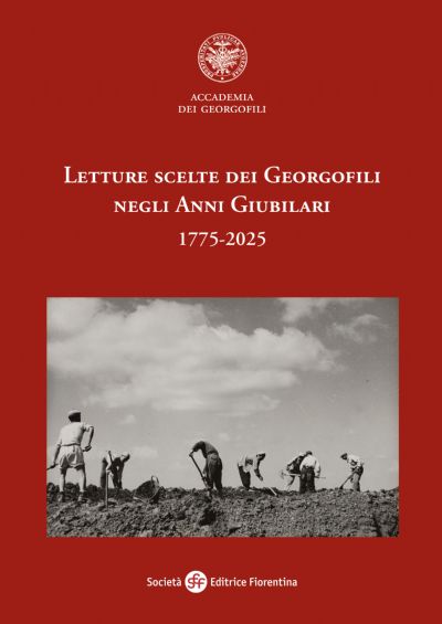 Letture scelte dei Georgofili negli Anni Giubilari 1775-2025