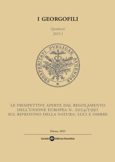 Le prospettive aperte dal regolamento dell'Unione europea n. 2024/1991 sul ripristino della natura: luci e ombre