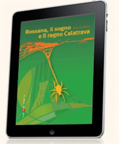 Rossana, il sogno e il ragno Calatrava (ebook)