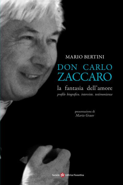 Don Carlo Zaccaro: la fantasia dell’amore