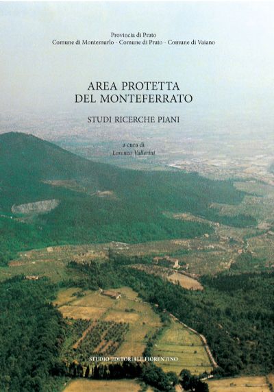 L'area protetta del Monteferrato. Studi ricerche piani