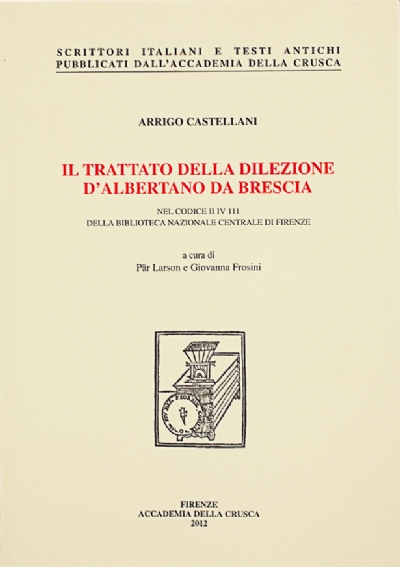 Il trattato della dilezione d'Albertano da Brescia