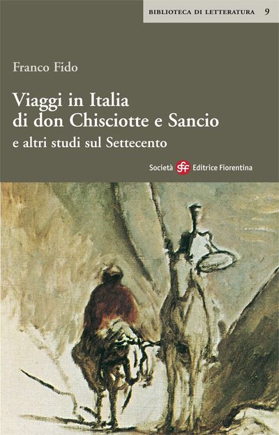 Viaggi in Italia di Don Chisciotte e Sancio e altri studi sul Settecento