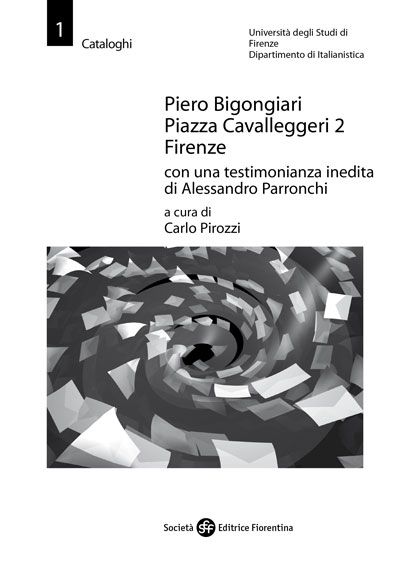 Piero Bigongiari, Piazza Cavalleggeri 2