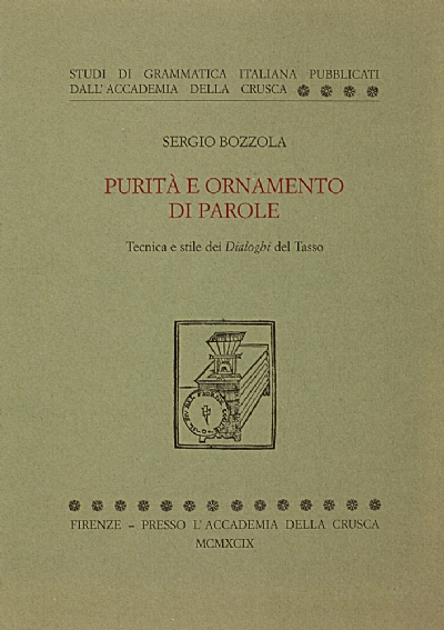 Purità e ornamento di parole. Tecnica e stile dei "Dialoghi" del Tasso