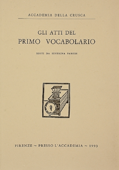 Gli atti del primo Vocabolario