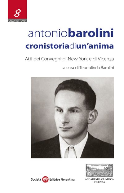 Antonio Barolini. Cronistoria di un’anima