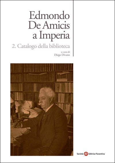 Edmondo De Amicis a Imperia. Catalogo della biblioteca