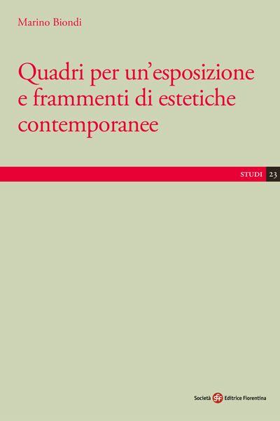 Quadri per un'esposizione e frammenti di estetiche contemporanee