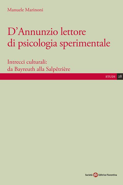 D’Annunzio lettore di psicologia sperimentale