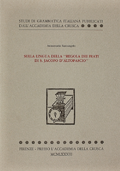 Sulla lingua della «Regola dei frati di S. Jacopo d'Altopascio»