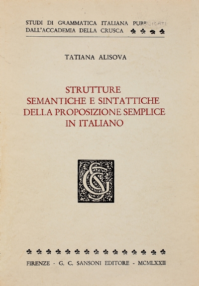 Strutture semantiche e sintattiche della proposizione semplice in italiano