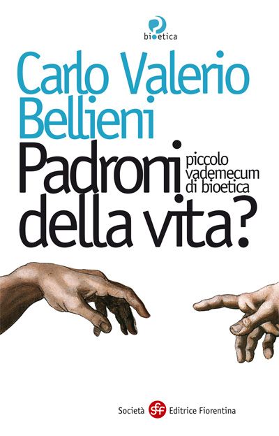 Padroni della vita?