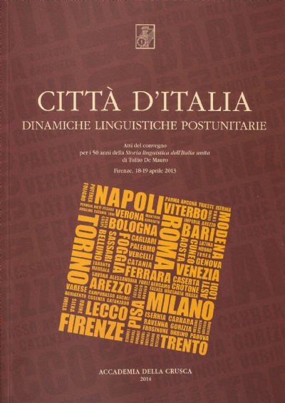Città d'Italia. Dinamiche linguistiche postunitarie