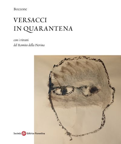 Versacci in quarantena