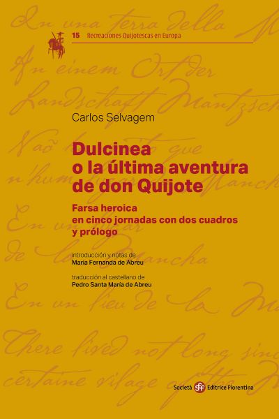 Dulcinea o la última aventura de don Quijote