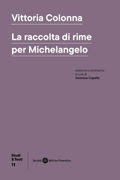 La raccolta di rime per Michelangelo