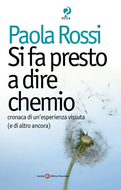 Si fa presto a dire chemio