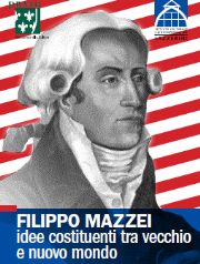 Filippo Mazzei: idee costituenti tra vecchio e nuovo mondo